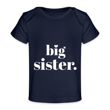 Big Sister - Baby Premium Organic T-shirt - dark navy - Front