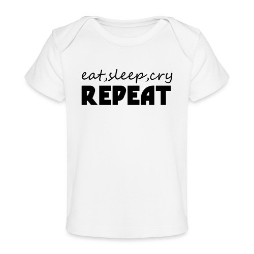 eat sleep cry repeat - Baby bio-T-shirt