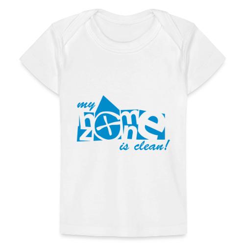 my home zone is clean - Baby Bio-T-Shirt