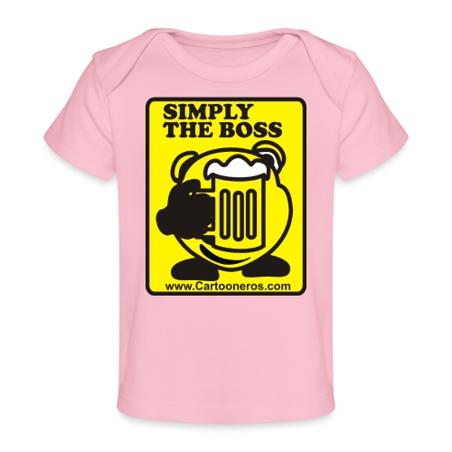 Simply the Boss - Organic Baby T-Shirt