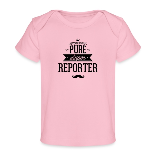 100 Prozent super Reporter - Baby Bio-T-Shirt