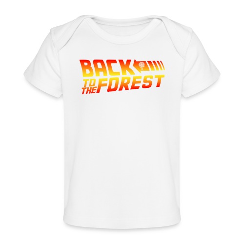 Back To The Forest - Organic Baby T-Shirt