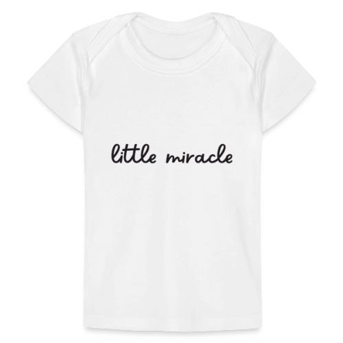 Little miracle - Baby Bio-T-Shirt