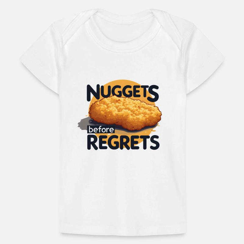 Nuggets Before Regrets Baby Premium Organic T-Shirt