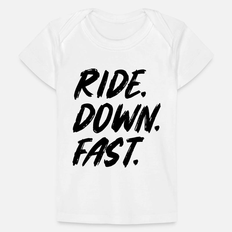 ride down fast Downhill Spruch Downhill Baby Premium Organic T-Shirt