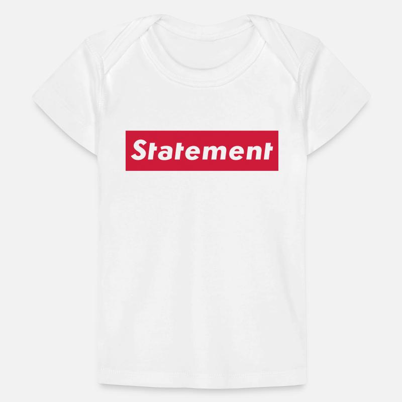 Statement Baby Premium Organic T-shirt
