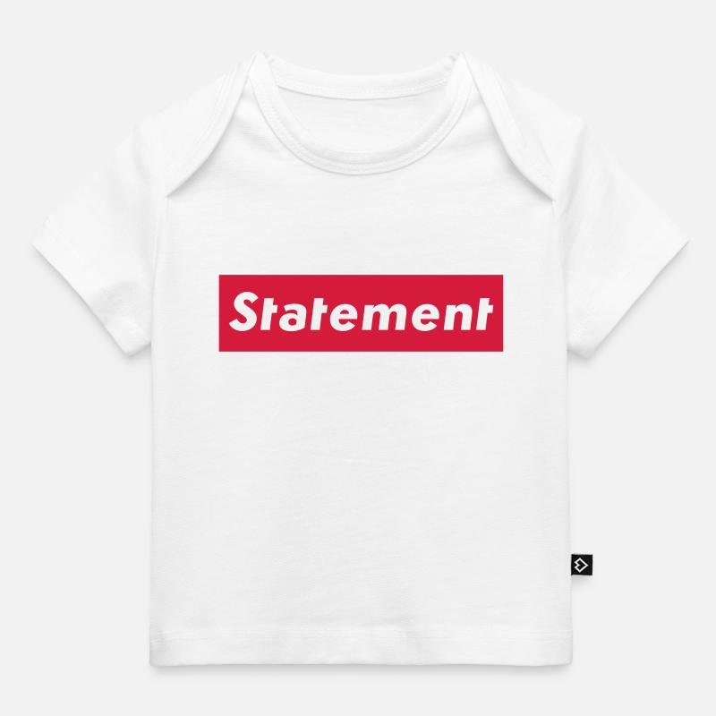 Statement - Baby Premium Organic T-Shirt - Weiß