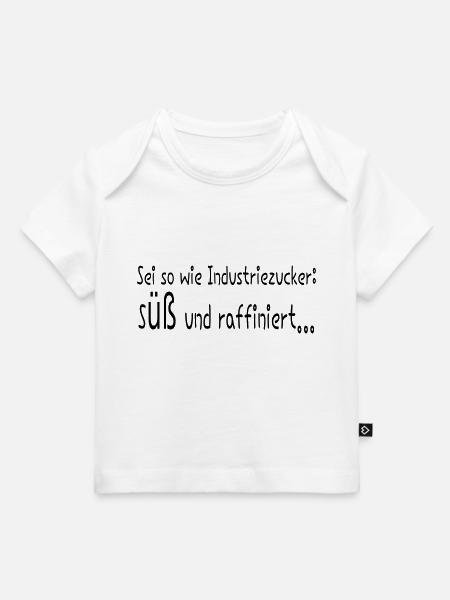 Zucker - Baby Premium Organic T-Shirt - Weiß