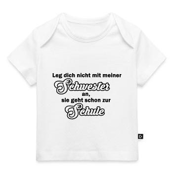 Meine Schwester geht schon in die Schule - Baby Premium Organic T-Shirt - Weiß - Vorne