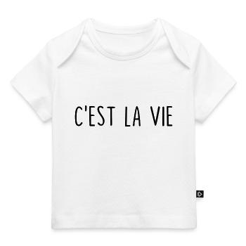 C'est La Vie - Baby Premium Organic T-shirt - white - Front