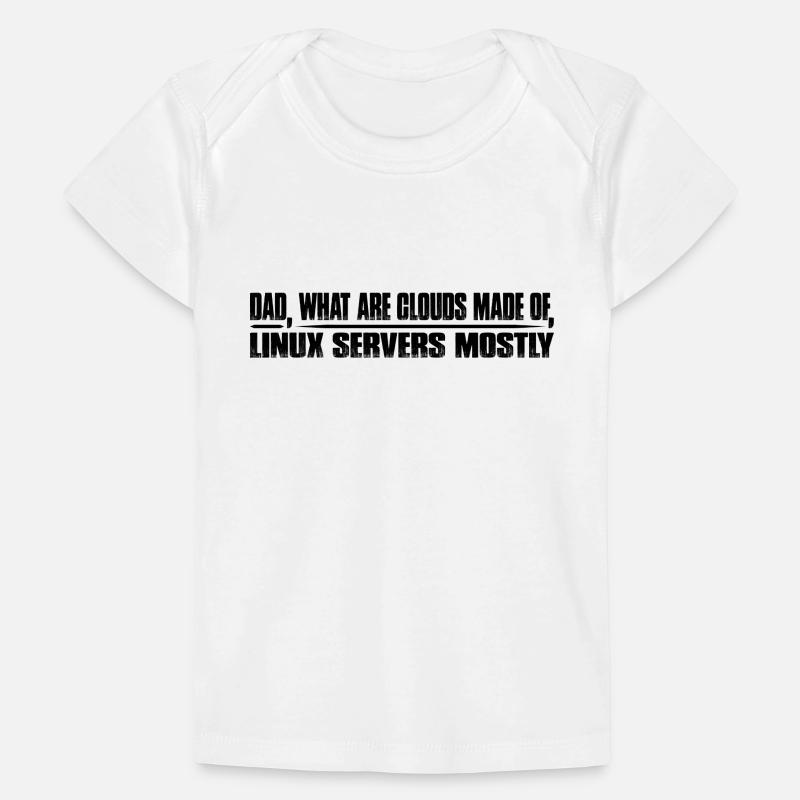 De quoi sont faits les clouds, les serveurs Linux principalement 10 T-shirt Premium bébé bio
