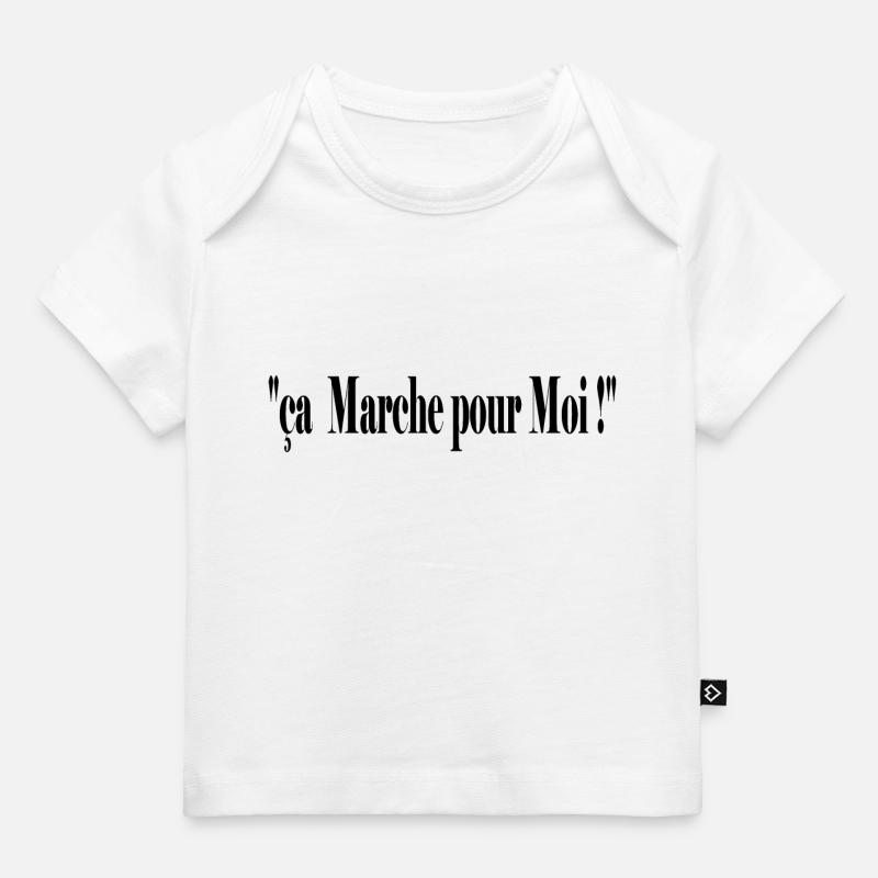 ça marche pour moi ! - T-shirt Premium bébé bio - blanc