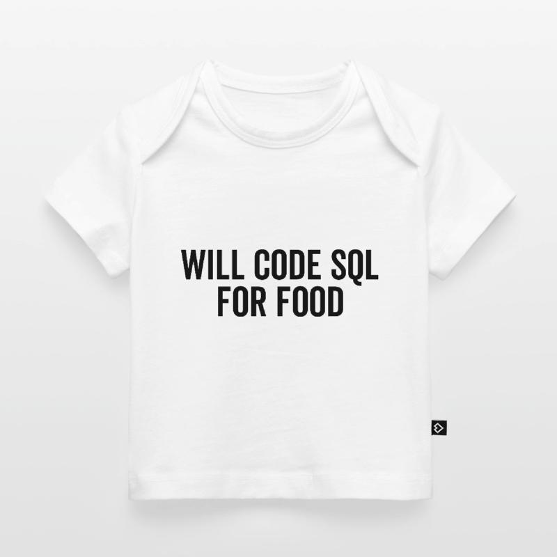 Will Code SQL For Food Baby Premium Organic T-shirt
