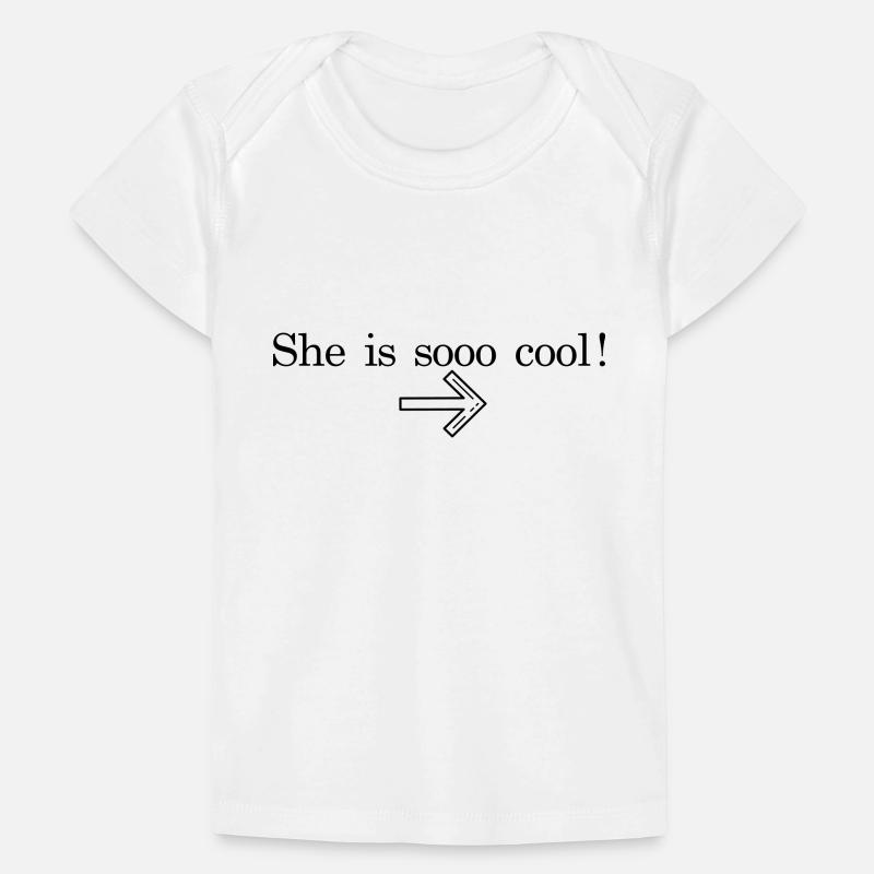 Design cool « She Is So Cool » pour lui et elle T-shirt Premium bébé bio