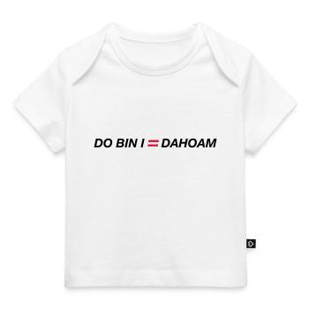 do bin i dahoam 01 - Baby Premium Organic T-shirt - white - Front