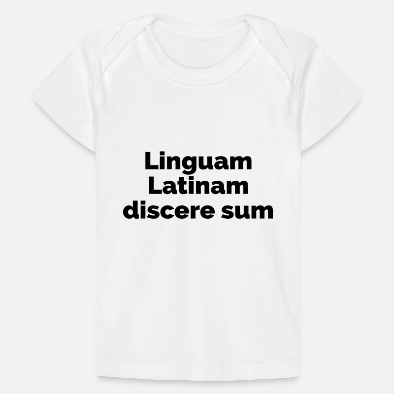 I am learning Latin - Latin language Baby Premium Organic T-shirt