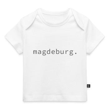 magdeburg. - Baby Premium Organic T-Shirt - Weiß - Vorne