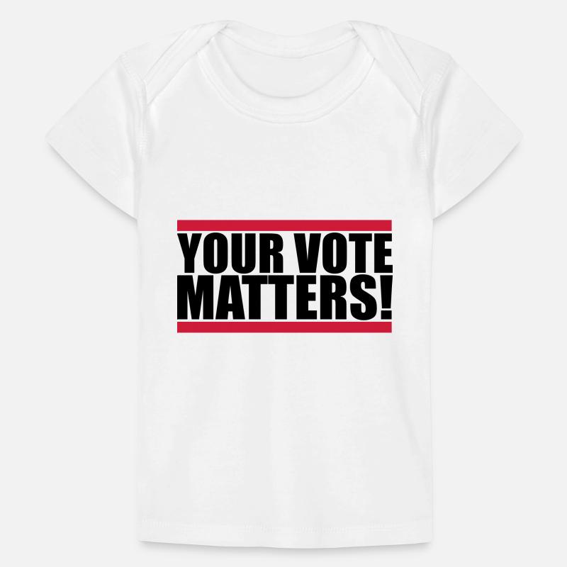 votre vote compte citation T-shirt Premium bébé bio