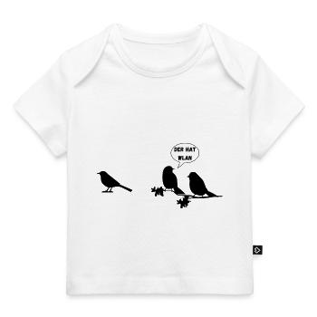 Der hat wlan Spatz lustige Sprüche Tiere - Baby Premium Organic T-Shirt - Weiß - Vorne