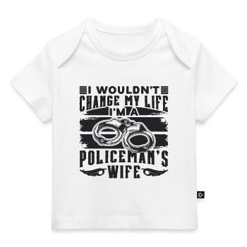 Wouldn't Change My Life Policeman Police Officers - Baby Premium Organic T-shirt - white - Front