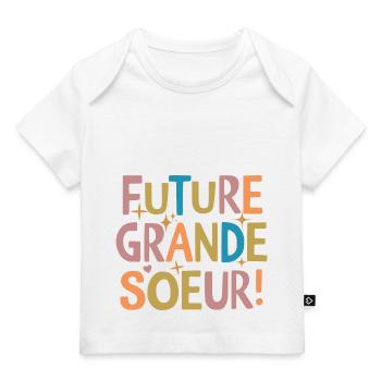 Future Grande Soeur, Annonce Grossesse - T-shirt Premium bébé bio - blanc - Devant
