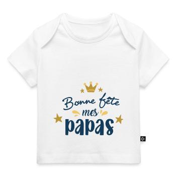 Bonne fête mes papas - T-shirt Premium bébé bio - blanc - Devant