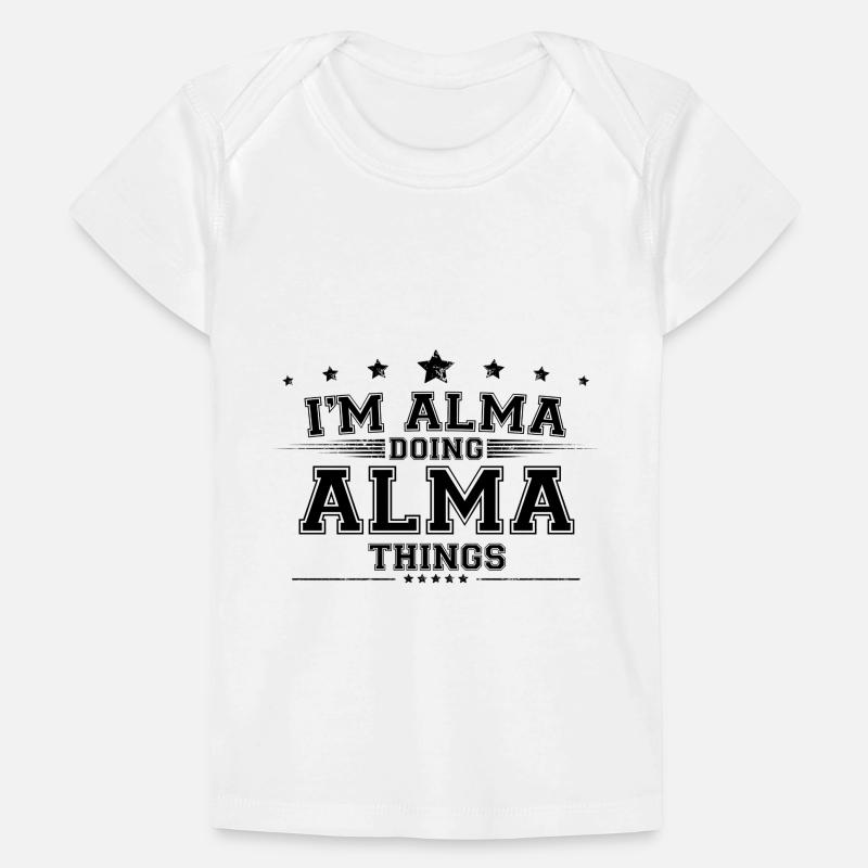 Ich bin Alma, die Alma-Dinge tut Baby Premium Organic T-Shirt
