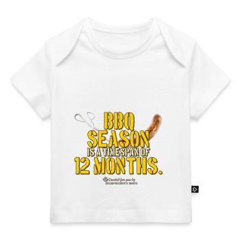 BBQ Season Is A Timespan Of 12 Months - Baby Premium Organic T-Shirt - Weiß - Vorne