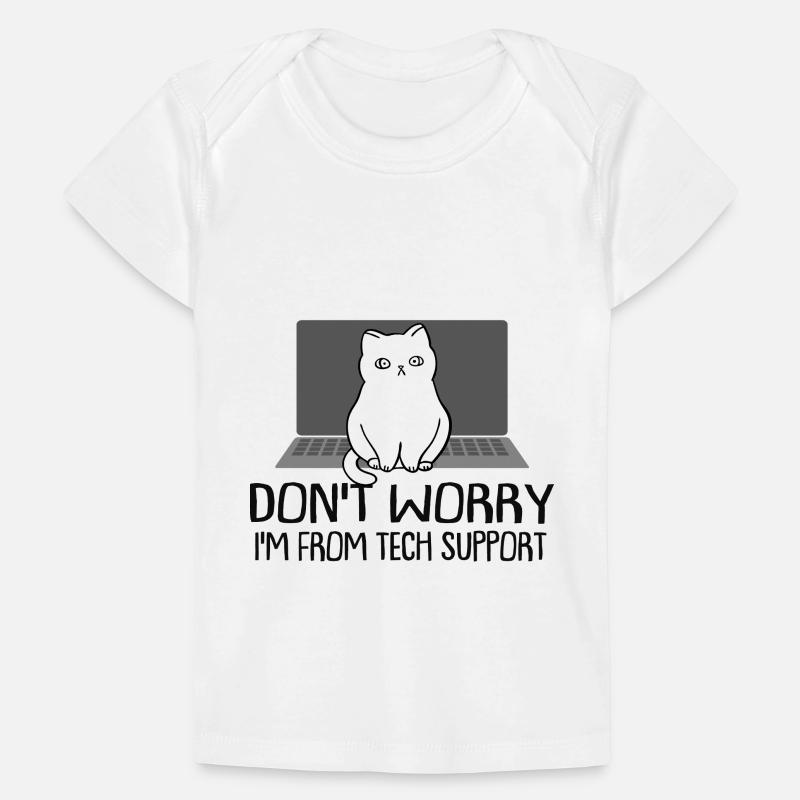 Funny Cat Don't Worry I'm From Tech Support Cat Baby Premium Organic T-shirt