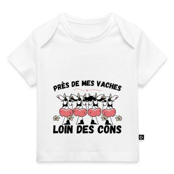 Près de mes vaches loin des cons humour vache - T-shirt Premium bébé bio - blanc - Devant