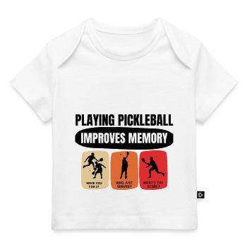 Playing Pickleball Improves Memory Funny - Baby Premium Organic T-shirt - white - Front