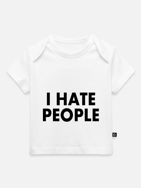 I hate people - Baby Premium Organic T-Shirt - Weiß
