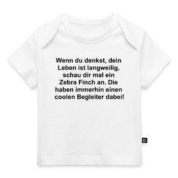 Lustiges Zebra Finch Geschenk - Baby Premium Organic T-Shirt - Weiß - Vorne