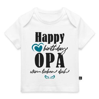 Happy Birthday Opa, Alles Gute zum Geburtstag Opa - Baby Premium Organic T-Shirt - Weiß - Vorne