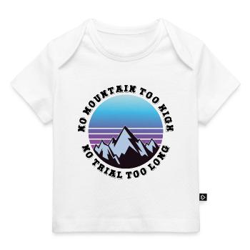 Kein Berg zu hoch, kein Weg zu lang - Baby Premium Organic T-Shirt - Weiß - Vorne