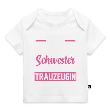 Schwester Trauzeugin - Baby Premium Organic T-Shirt - Weiß - Vorne
