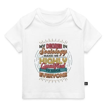 La sociologie me qualifie pour juger. - T-shirt Premium bébé bio - blanc - Devant