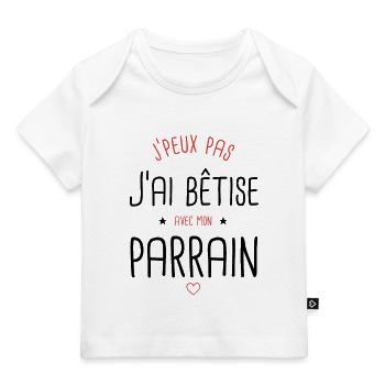 J'peux pas j'ai bêtise avec Parrain. Pour un bébé. - T-shirt Premium bébé bio - blanc - Devant