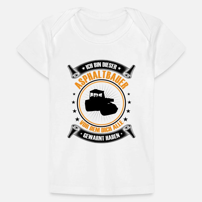 I'm this asphalt builder road construction Baby Premium Organic T-shirt