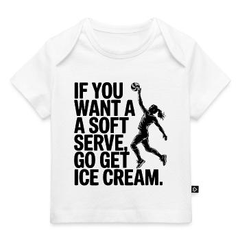 Soft-serve? Then off to the – volleyball - Baby Premium Organic T-shirt - white - Front