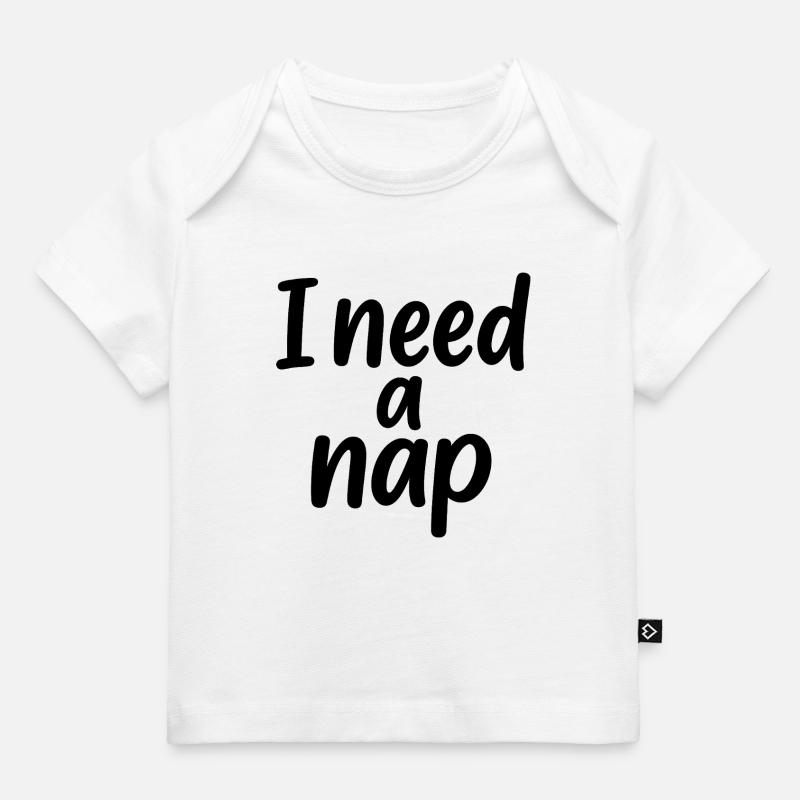 J’ai besoin d’une sieste - T-shirt Premium bébé bio - blanc