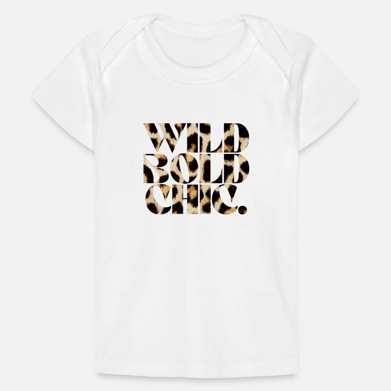 Wild Bold Chic Typografie Baby Premium Organic T-Shirt