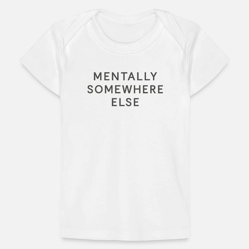 Mentally Somewhere Else Baby Premium Organic T-Shirt
