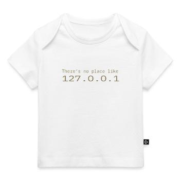 Programmierer Nerd IT Kein Ort wie Localhost - Baby Premium Organic T-Shirt - Weiß - Vorne