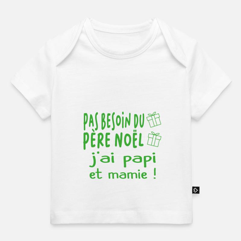 Cadeau père-noël papi mamie - T-shirt Premium bébé bio - blanc