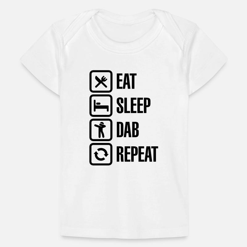 Eat - Sleep - The Dab - Repeat (Dabbing) Baby Premium Organic T-shirt