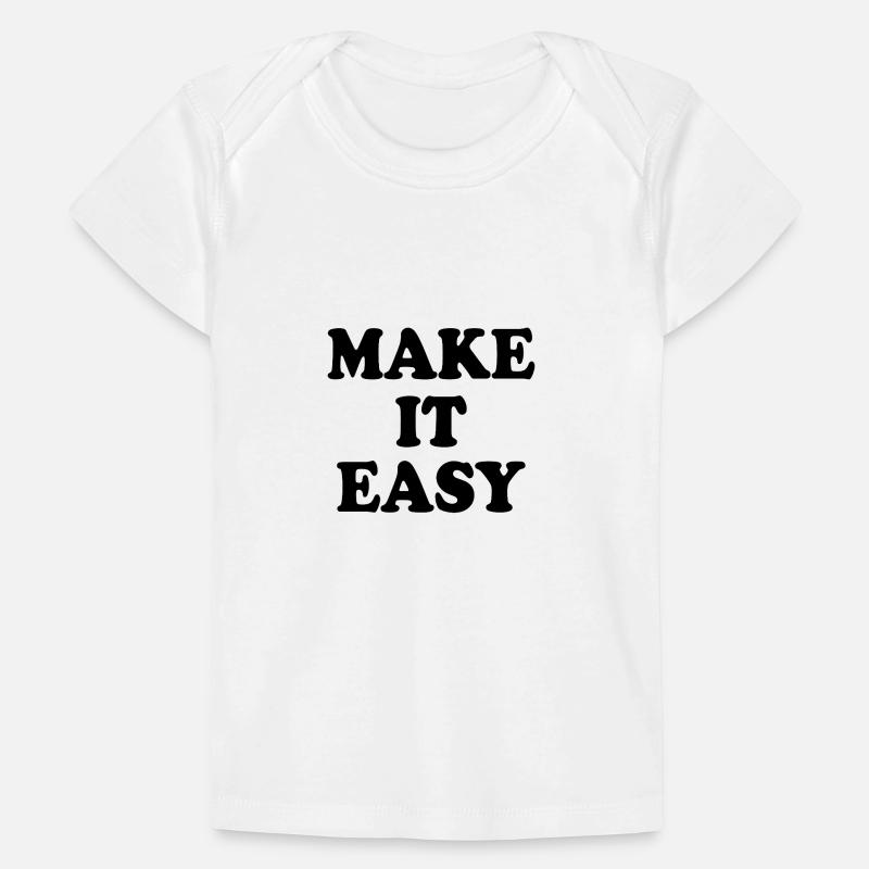 Make it easy Baby Premium Organic T-shirt