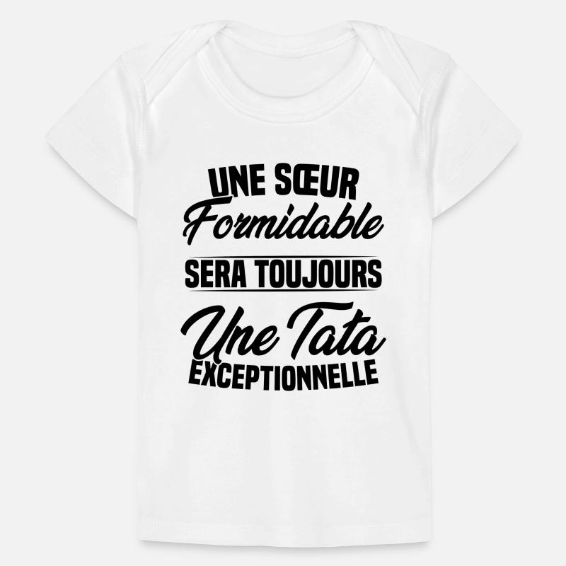 Une sœur formidable donne une tata exceptionnelle T-shirt Premium bébé bio