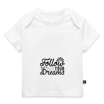 Follow Your Dreams COOLER SPRUCH DESIGN RAINBOW - T-shirt Premium bébé bio - blanc - Devant