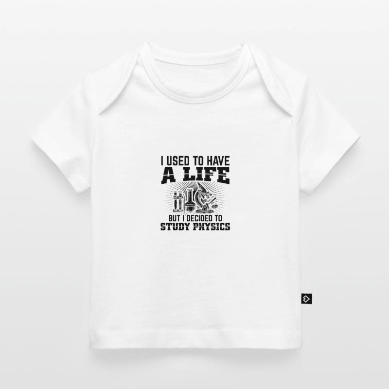 Physics Students | Study Physicist Gift Ideas Baby Premium Organic T-shirt